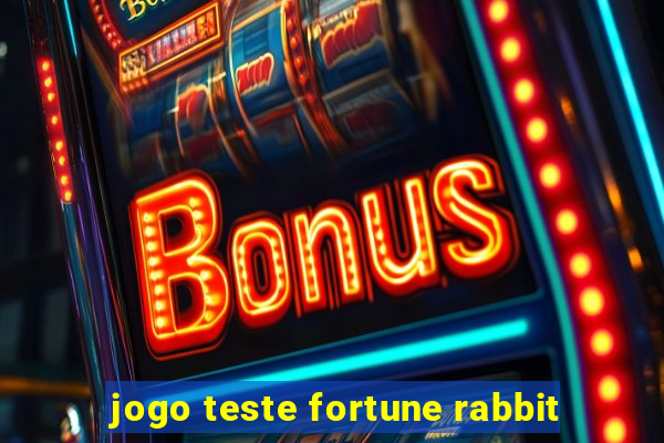 jogo teste fortune rabbit